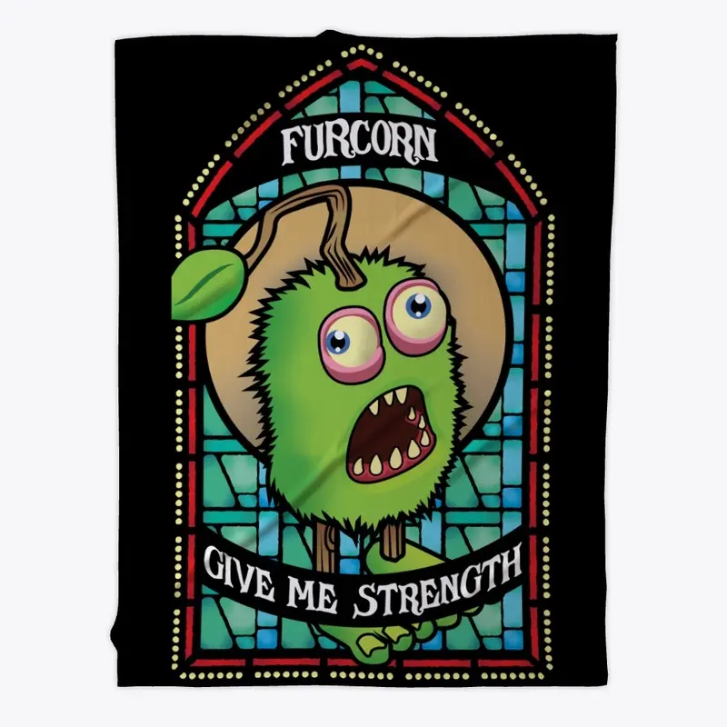 Furcorn Give Me Strength